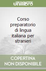 Corso preparatorio di lingua italiana per stranieri