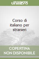 Corso di italiano per stranieri libro