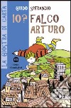 Io? Falco Arturo libro