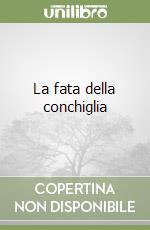 La fata della conchiglia libro