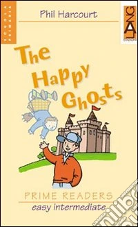 Happy ghosts. Con CD Audio libro