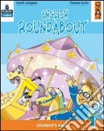 English roundabout. Student's book. Per la 2ª classe elementare. Con espansione online libro