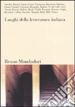 Luoghi della letteratura italiana libro