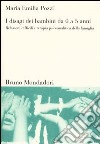 I disagi dei bambini da 0 a 5 anni. Relazioni difficili e terapia psicoanalitica della famiglia libro