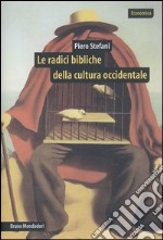 Le radici bibliche della cultura occidentale