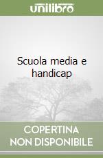 Scuola media e handicap libro