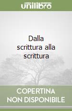 Dalla scrittura alla scrittura libro