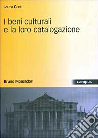 I beni culturali e la loro catalogazione