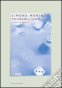 Probabilismo. Storia e teoria