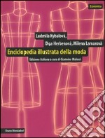 Enciclopedia illustrata della moda libro