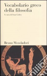 Vocabolario greco della filosofia libro