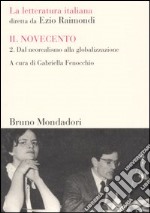 La letteratura italiana. Il Novecento (2) libro