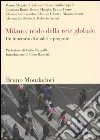 Milano, nodo della rete globale. Un itinerario di analisi e proposte libro