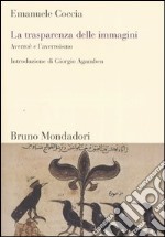 La trasparenza delle immagini. Averroè e l'averroismo libro