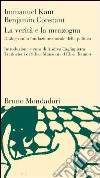 La verità e la menzogna. Dialogo sulla fondazione morale della politica libro