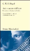 Arte e morte dell'arte. Percorso nelle lezioni di estetica libro