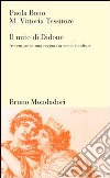 Il mito di Didone. Avventure di una regina tra secoli e culture libro