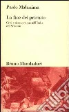 La fine del primato. Crisi e riconversione nell'Italia del Seicento libro di Malanima Paolo