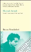 Hannah Arendt libro di Forti S. (cur.)