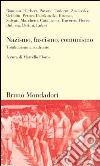 Nazismo, fascismo, comunismo. Totalitarismi a confronto libro di Flores M. (cur.)