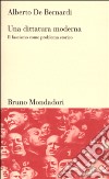 Una dittatura moderna. Il fascismo come problema storico libro