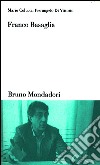 Franco Basaglia libro di Colucci Mario Di Vittorio Pierangelo