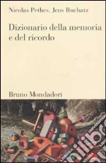 Dizionario della memoria e del ricordo libro