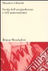 Storia dell'antigiudaismo e dell'antisemitismo libro di Ghiretti Maurizio