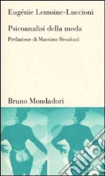 Psicoanalisi della moda libro