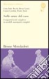 Sulle orme del caos. Comportamenti complessi in modelli matematici semplici libro