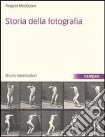 Storia della fotografia. Ediz. illustrata