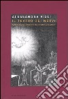 Il teatro dei nervi. Fantasmi del moderno da Mesmer a Charcot libro