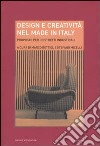 Design e creatività nel made in Italy. Proposte per i distretti industriali libro