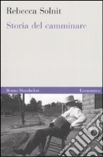 Storia del camminare libro