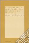 Il grande Medio Oriente nell'era dell'egemonia americana libro