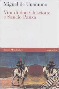 Vita di Don Chisciotte e Sancho Panza