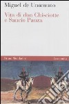 Vita di Don Chisciotte e Sancho Panza libro