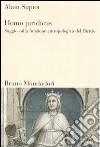 Homo juridicus. Saggio sulla funzione antropologica del diritto libro di Supiot Alain