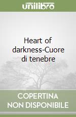 Heart of darkness-Cuore di tenebre libro