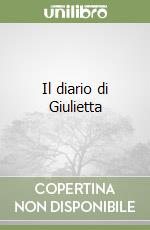 Il diario di Giulietta libro