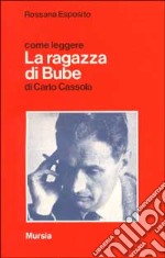 Come leggere «La ragazza di Bube» di Carlo Cassola