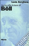 Invito alla lettura di Heinrich Böll libro