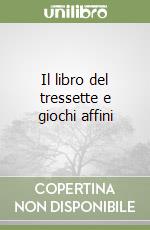 Il libro del tressette e giochi affini