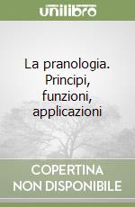 La pranologia. Principi, funzioni, applicazioni