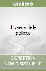 Il paese delle pellicce libro