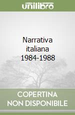 Narrativa italiana 1984-1988 libro