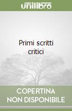 Primi scritti critici