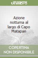 Azione notturna al largo di Capo Matapan