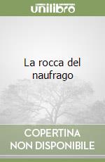 La rocca del naufrago libro