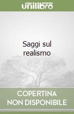 Saggi sul realismo libro